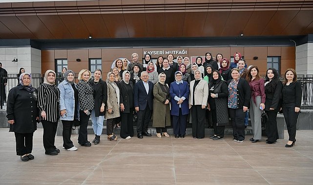 Başkan Büyükkılıç, kadınlarla Kayseri Mutfağı'nda buluştu