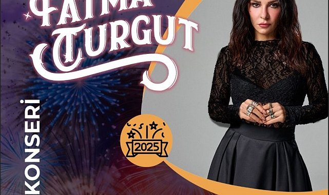 Çorum Gençlik Konseri'nde Fatma Turgut sahne alacak