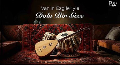 Elite World Van'da türkü geceleri başlıyor