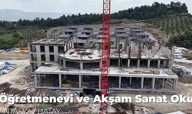 Hatay'da öğretmenevi inşaatı yükseliyor