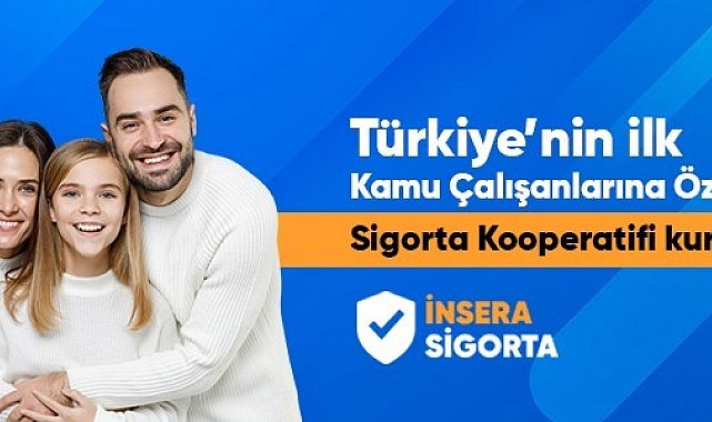 Kamu çalışanlarına özel sigorta kooperatifi kuruldu