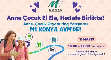 M1 Konya AVM'den Anneler Günü'ne özel Oryantiring Yarışması