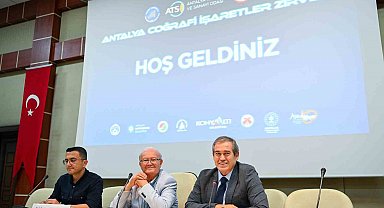 "Antalya Coğrafi İşaretler Zirvesi" Akdeniz Üniversitesi'nde gerçekleşti