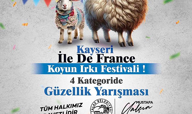 Talas'ta Ile De France Koyun Irkı Festivali ve Güzellik Yarışması