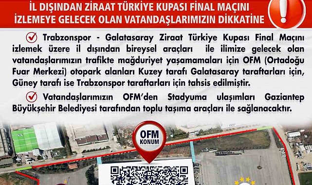 Türkiye Kupası finaline araçlarıyla gelecek taraftarlar için Gaziantep'teki otopark alanları belirlendi