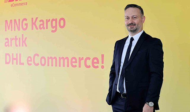 Yerel tecrübe ve global güç bir araya geldi, MNG Kargo DHL eCommerce oldu