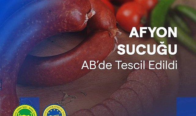 Bakan Kacır: "Afyon Sucuğu, Avrupa Birliği'nde tescillenen 35'inci coğrafi işaretli ürünümüz olarak kayıtlara geçti"