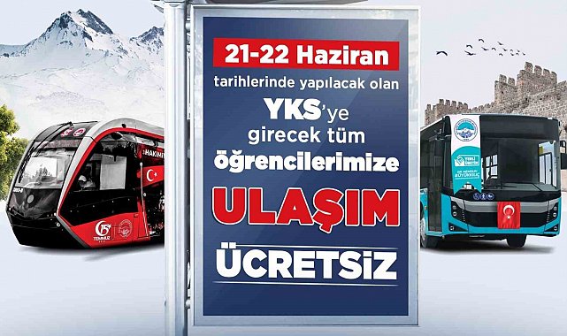 Başkan Büyükkılıç'tan YKS adaylarına 'ücretsiz ulaşım' müjdesi