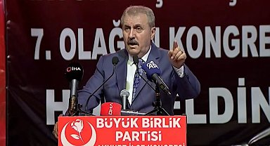BBP Genel Başkanı Destici: "Terör örgütü ve uzantıları muhatap alınırsa ellerinin güçlenmesine yardım etmekten başka sonuç doğmayacak"