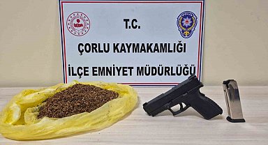 Çorlu'da uyuşturucu ve ruhsatsız tabanca ele geçirildi: 1 tutuklu
