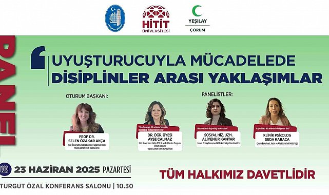 Çorum'da uyuşturucuyla mücadele paneli gerçekleştirilecek