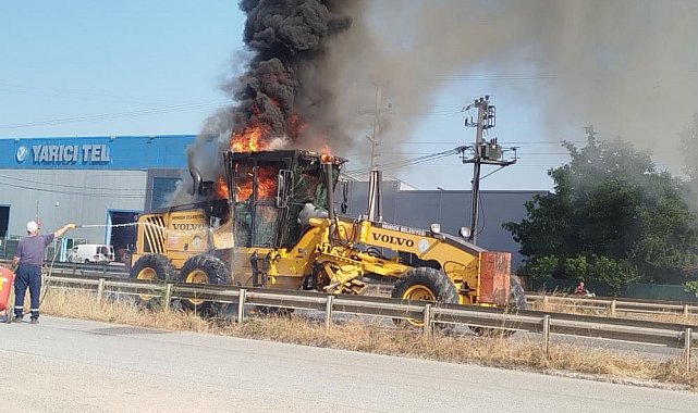 Hendek Belediyesi'nin greyderi alev topuna döndü