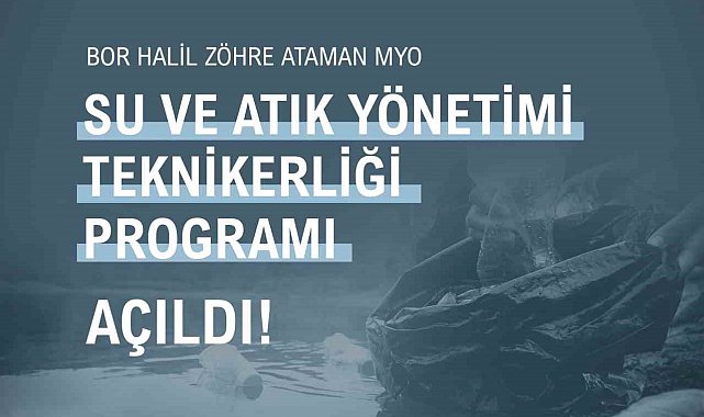 NÖHÜ'de Su ve Atık Yönetimi Teknikerliği bölümü açıldı