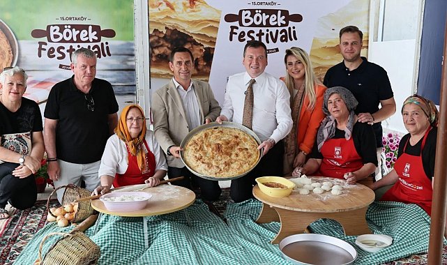 Ortaköy 15. Börek Festivali için geri sayım başladı