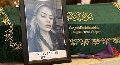 Sosyal fenomeni Nihal Candan son yolculuğuna uğurlandı