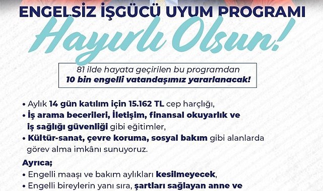 'Engelsiz İş Gücü Uyum Programı' hayata geçirildi