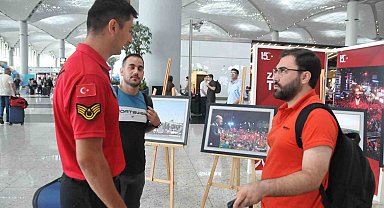 İstanbul Havalimanı'nda 15 Temmuz sergisine yoğun ilgi
