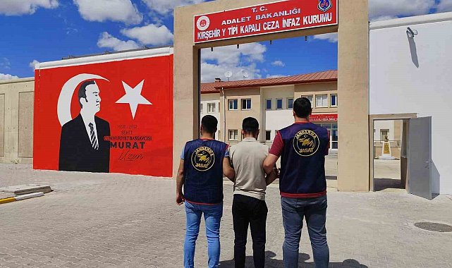 Kırşehir'de kesinleşmiş hapis cezası bulunan hükümlü yakalandı