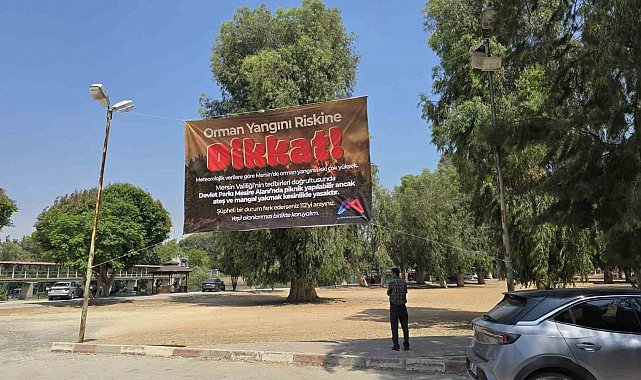 Mersin Büyükşehir Belediyesinden orman yangınlarına afişli uyarı