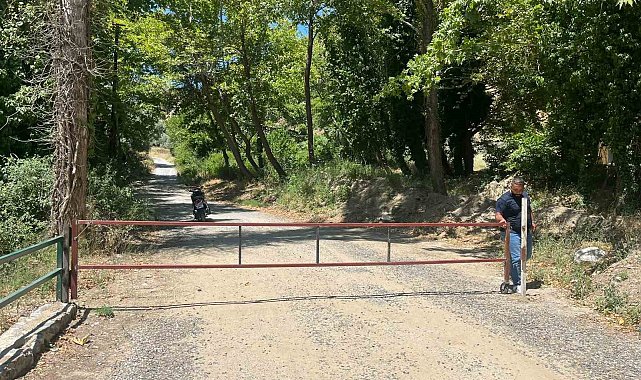 Yangınlara karşı ormanı demir kapı ile kapattılar
