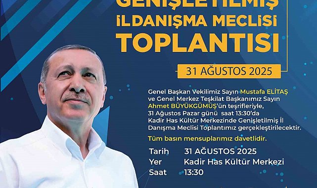 AK Parti Kayseri'de Genişletilmiş İl Danışma Meclisi Toplantısı heyecanı