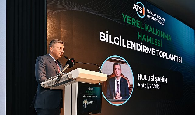 Antalya'da 'Yerel Kalkınma Hamlesi' tanıtıldı, yeni teşvik modeli anlatıldı