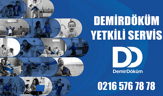 Demirdöküm Yetkili Servis Hizmeti Alırken Nelere Dikkat Etmelisiniz?