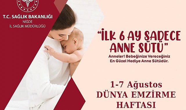 Dünya Emzirme Haftası'nda anne sütünün önemi vurgulandı