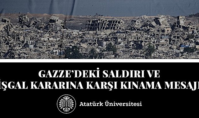 Rektör Prof. Dr. Hacımüftüoğlu'ndan Gazze'deki saldırı ve işgal kararına karşı kınama mesajı