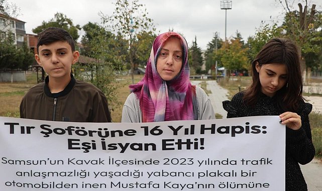 16 yıl hapis alan tır şoförünün eşi: "Adalet istiyorum"