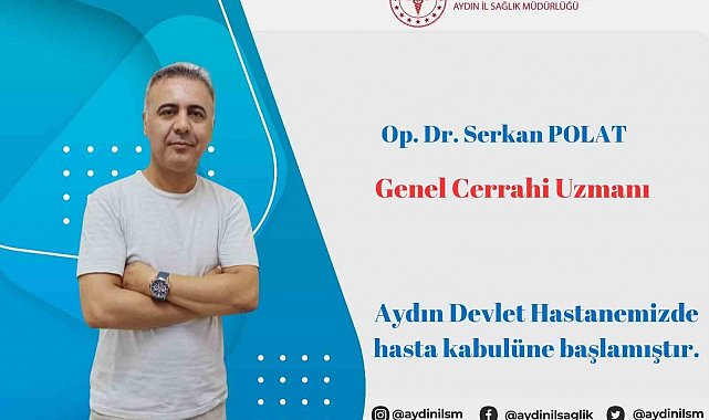 Aydın Devlet Hastanesi'nde yeni Genel Cerrah Polat göreve başladı