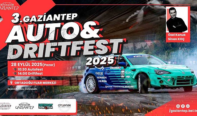 Gaziantep'te Auto ve Drift Fest 2025 heyecanı başlıyor