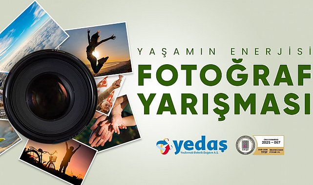 "Yaşamın Enerjisi" Ulusal Fotoğraf Yarışması başladı