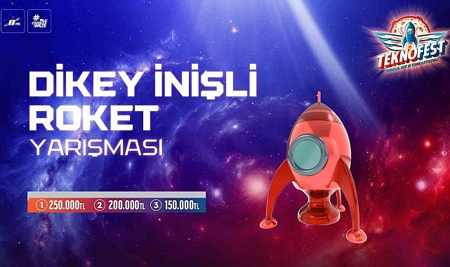 TEKNOFEST dikey inişli roket yarışması final heyecanı başladı