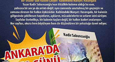 'Kalbimdeki manşet: Hasangala' Ankara'da tanıtılacak