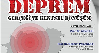 ADÜ'de 'Aydın'da Deprem Gerçeği ve Kentsel Dönüşüm' Konferansı ve Paneli düzenlenecek