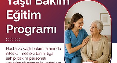 Bursa'da kadın istihdamına katkı sağlayacak 'Hasta ve Yaşlı Bakım Eğitimi' başlıyor