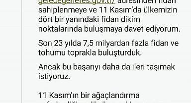 Cumhurbaşkanı Erdoğan'dan 11 Kasım Milli Ağaçlandırma Günü mesajı