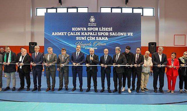 Konya Spor Lisesi Ahmet Çalık Kapalı Spor Salonu ve Suni Çim Saha açıldı