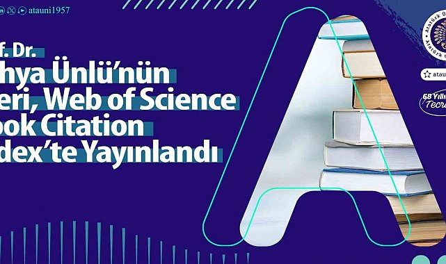 Prof. Dr. Yahya Ünlü'nün eseri, Web Of Science Book Citation Index'te yayınlandı