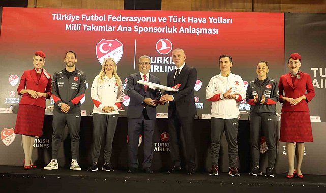 TFF ve THY arasındaki "Milli Takımlar Ana Sponsorluğu" anlaşması yenilendi