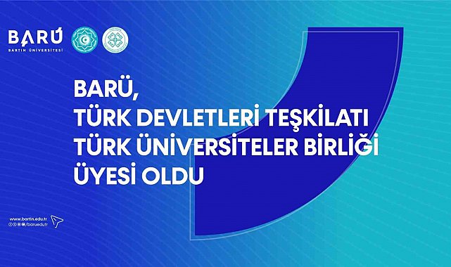 BARÜ, Türk Devletleri Teşkilatı Türk Üniversiteler Birliği Üyesi oldu