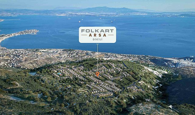 Folkart, Dikili'de 518 villa imarlı parseli satışa sundu