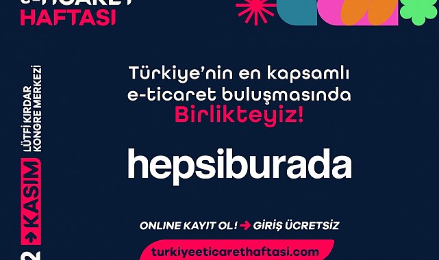Hepsiburada E-Ticaret Haftası'nda stratejik partner olarak yer alıyor