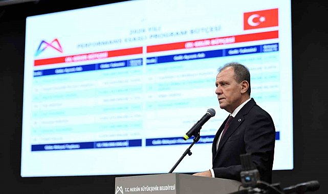 Mersin Büyükşehir Belediyesinin 2026 bütçesi 32,7 milyar TL oldu