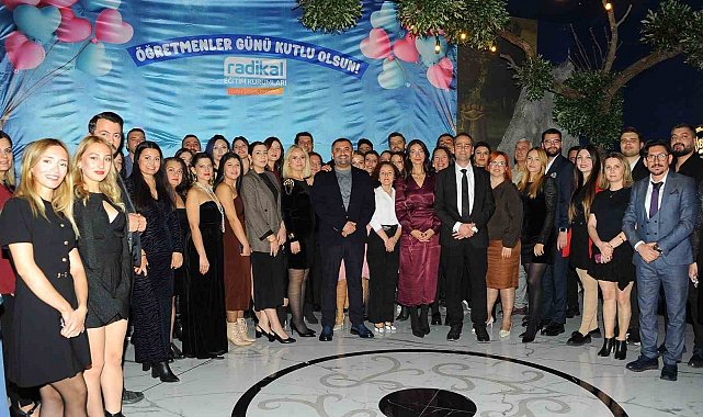 Radikal Eğitim Kurumları, Öğretmenler Günü davetinde buluştu