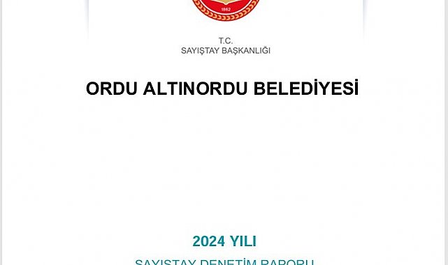 Sayıştay raporu: Altınordu Belediyesi'nden tasarruf tedbirlerine aykırı 9,9 milyon TL'lik harcama