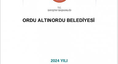 Sayıştay raporu: Altınordu Belediyesi'nden tasarruf tedbirlerine aykırı 9,9 milyon TL'lik harcama