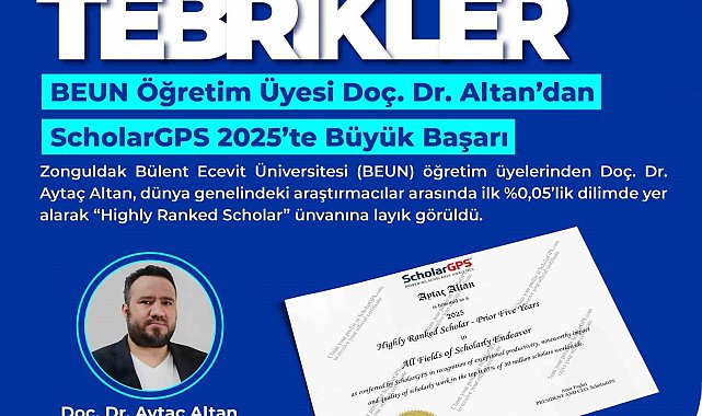 BEUN Öğretim Üyesi Doç. Dr. Altan'dan ScholarGPS 2025'te büyük başarı