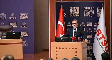 BTSO Başkanı İbrahim Burkay 2030 vizyonunu açıkladı